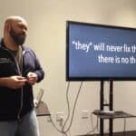 Carlos Moreno presents a slide saying, "They will never fix it. There is no they."